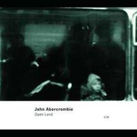 Verve Open Land - John Abercrombie