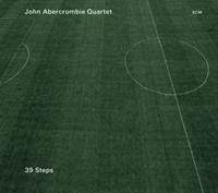 39 Steps - John Abercrombie -quartet-