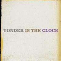 Team Love Yonder Is The Clock - The Felice Brothers