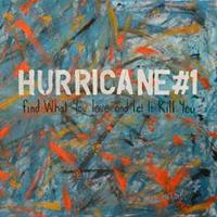 Tapete Find What You Love And Let It Kill You - Hurricane #1