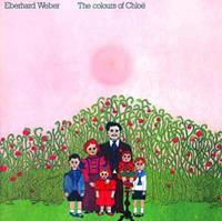 ECM Colours Of Chloe - Eberhard Weber