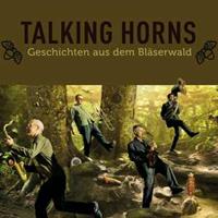 Westpark Geschichten Aus Dem Blaserwald - Talking Horns