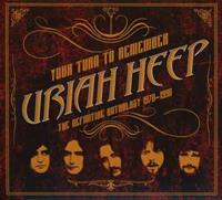 Your Turn To Remember: The Def - Uriah Heep