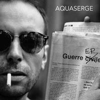 Crammed Discs Guerre - Aquaserge