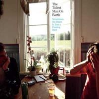 Dead Oceans Sometimes The Blues Is Just A Passing (Mini-Album) - Tallest Man On Earth