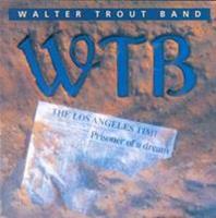 Provogue Prisoner Of A Dream - Walter Trout -band-