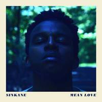 City Slang Mean Love - Sinkane