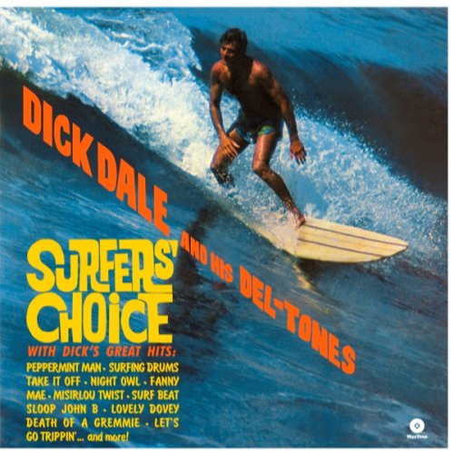 Hoodoo Surfer's Choice - Dick & His Del Dale -tones