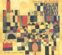 Soundway Hide Your Way - Me And My Friends