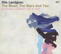 Act The Moon, The Stars And You - Nils Landgren
