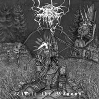 Peaceville Circle The Wagons - Darkthrone