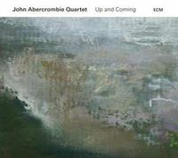 Up And Coming - John Abercrombie -quartet-