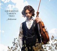 Ankomst - Gjermund Larsen -trio-