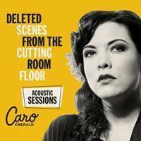 Grand Deleted Scenes From The Cutting Room Floor - Caro Emerald