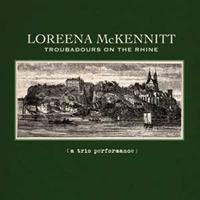 Quinlan Road Troubadours On The Rhine - Loreena Mckennitt