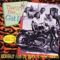 Bear Family That'Ll Flat Git It 3 - Various