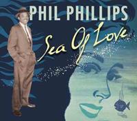 Bear Family Sea Of Love - Phil Phillips
