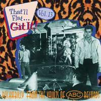 Bear Family That'Ll Flat Git It 13 - Various