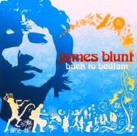 Atlantic Back To Bedlam - James Blunt