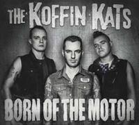 Ring Of Fire Born Of The Motor - Koffin Kats