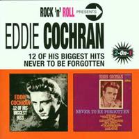 Eddie Cochran - 12 Of His Biggest Hits - Never To Be Forgotten (CD)