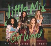 Syco Music Get Weird (Deluxe) - Little Mix
