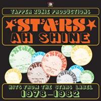 Kingston Stars Ah Shine: Star Records 1976-1988 - Tapper Zukie