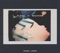 Anti Flesh And Machine - Daniel Lanois