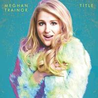 Epic Title -Deluxe- - Meghan Trainor