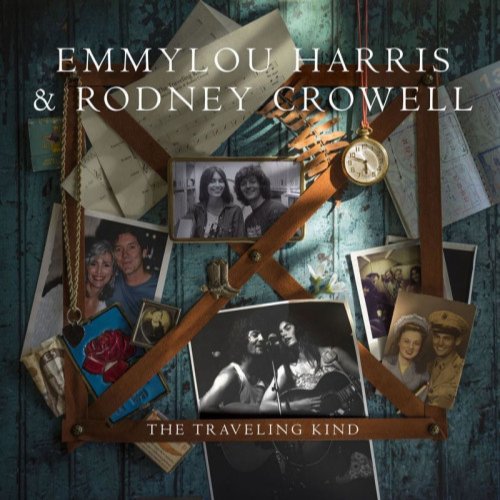 Wea Traveling Kind - Rodney Emmylou Harris &crowell