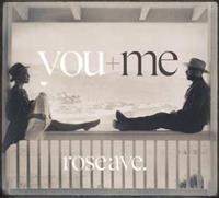 You + Me - Rose Ave. (CD)
