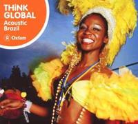 Think Global Acoustic Brazil. Thing Global - Various