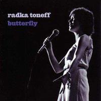 Grappa Butterfly - Radka Toneff