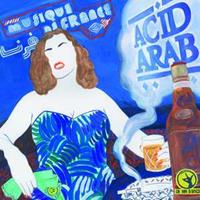 Crammed Musique De France - Acid Arab