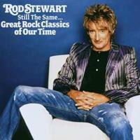 Sony Still The Same Rock Classics Of Our Time . Great Rock Classics Of Our Time - Rod Stewart