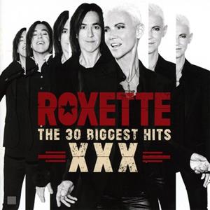 Pop Roxette - The 30 Biggest Hits XXX  CD