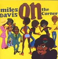 Legacy On The Corner - Miles Davis