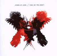 Columbia Only By The Night - Kings Of Leon