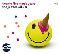 Act Music Twenty Five Magic Years ! The Jubilee Album - Various