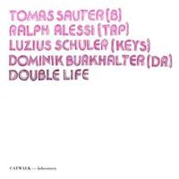 Catwalk Double Life - Sauter/alessi/burkhalter/schuler