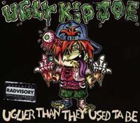 Groove Attack Uglier As They Used To Be - Ugly Kid Joe