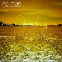 Kscope Together We're Strangers - No-man
