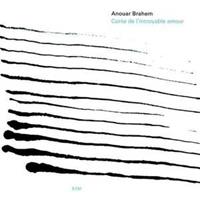 Conte De L'Incroyable Amo - Anouar Brahem