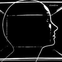 Indies Slowdive - Slowdive