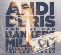 Earmusic Million Dollar Haircuts On Ten Cent Heads - Andi And The Bad Bankers Deris