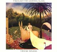 Through The Looking Glass - Midori Takada