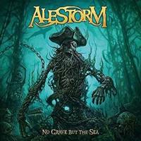 Napalm Records No Grave But The Sea - Alestorm