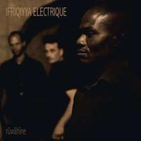 Glitterbeat Records Ruwahine - Ifriqiyya Electrique