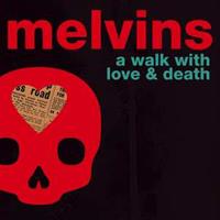 Ipecac A Walk With Love And Death - Melvins