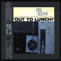 Blue Note Out To Lunch - Eric Dolphy